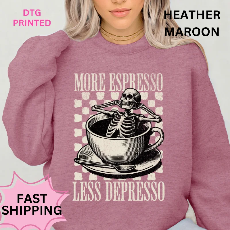 MORE ESPRESSO LESS DEPRESSO SWEATSHIRT