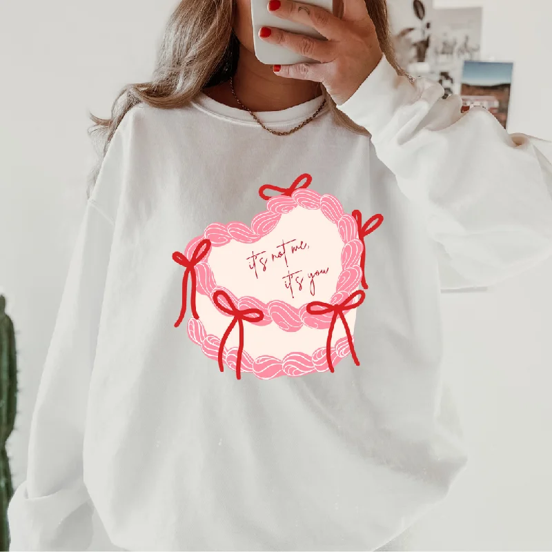 IT'S NOT ME IT'S YOU CAKE SWEATSHIRT