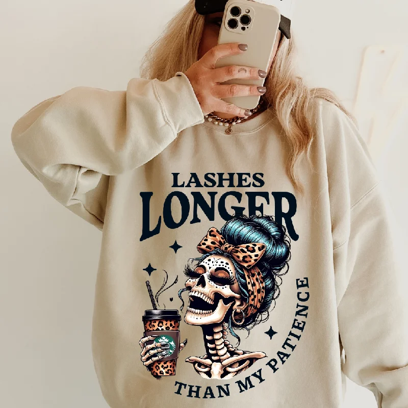 LASHES LONGER THAN MY PATIENCE SWEATSHIRT