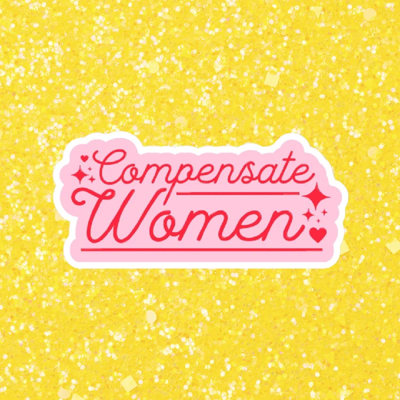 Compensate Women Sticker