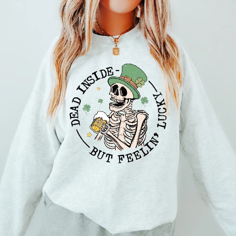 DEAD INSIDE BUT LUCKY SWEATSHIRT